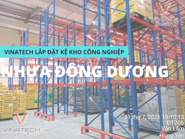 Kệ kho hàng tại công ty Nhựa Đông Dương KCN Phố Nối A huyện Mỹ Hào tỉnh Hưng Yên
