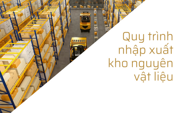 Quy trình nhập kho nguyên vật liệu: Sơ đồ quản lý xuất nhập
